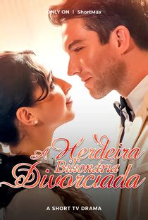 Filme A Herdeira Bilionária Divorciada