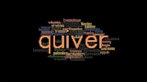 QUIVER: Synonyms and Related Words. What is Another Word for QUIVER ...