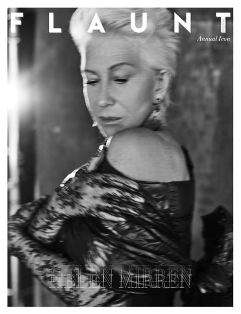 Helen Mirren - Flaunt Magazine Digital Version 11/14/2019 • CelebMafia