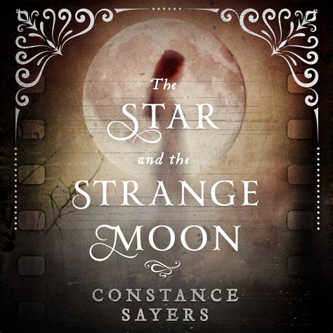 The Star and the Strange Moon by Constance Sayers | Hachette Book Group