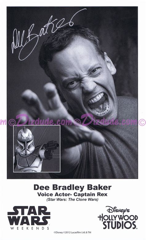 DIZDUDE.com | Dee Bradley Baker the voice of Captain Rex Presigned