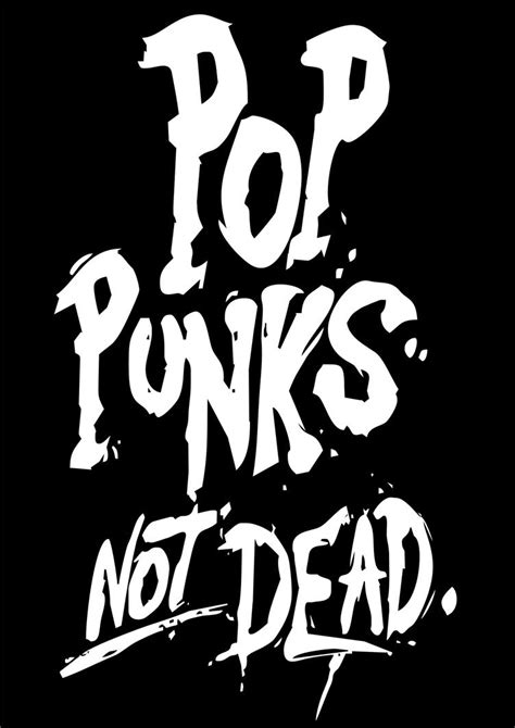 Pop Punks Not Dead by Summerthrill on DeviantArt