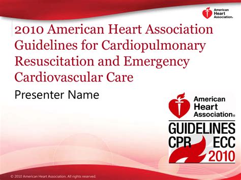 2010 American Heart Association Guidelines for Cardiopulmonary