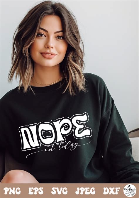 Nope Not Today SVG PNG, Sassy Svg, Mom Life Svg (2629181)