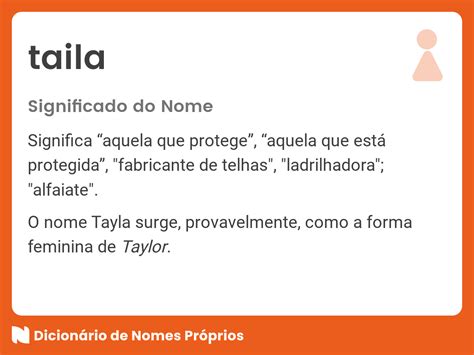 Significado Do Nome Taila - Significado do nome Tayla - Dicionário de Nomes Próprios