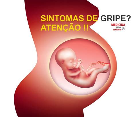 Gripe No Final Da Gravidez Prejudica O Bebe - Sintomas De Gripe Na Gravidez - NAZAEDU