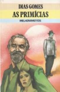 Dias Gomes - AS PRIMICIAS doc - 📚MeuPDF