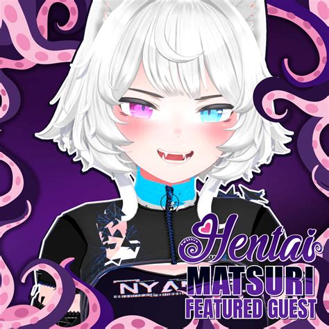 HentaiMatsuri - 💫 Featured VTUBER Guest - Nyannie 💫... | Facebook