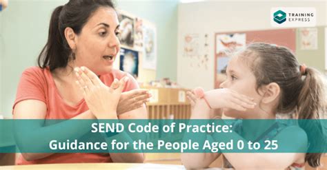 SEND Code of Practice: Guidance for the People Aged 0 to 25 – Training ...