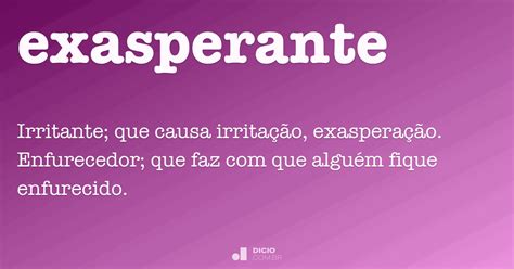O Que Significa Exasperante