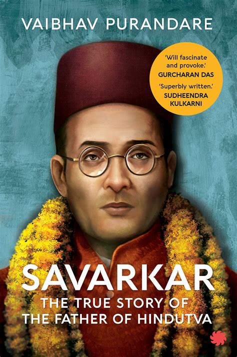 Savarkar Quotes - Albilad Veer Savarkar Jayanti Facts Quotes About The Freedom Fighter S Life ...