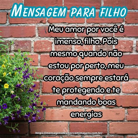 Mensagem Ao Filho - Mensagem linda para filho amado