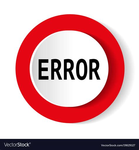 Error icon Royalty Free Vector Image - VectorStock