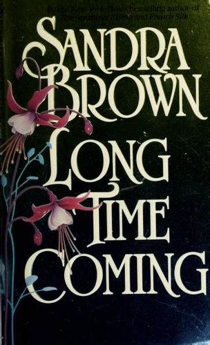 long time coming  sandra brown open library