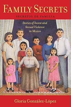 Family Secrets: Stories of Incest and Sexual Violence in Mexico (Latina