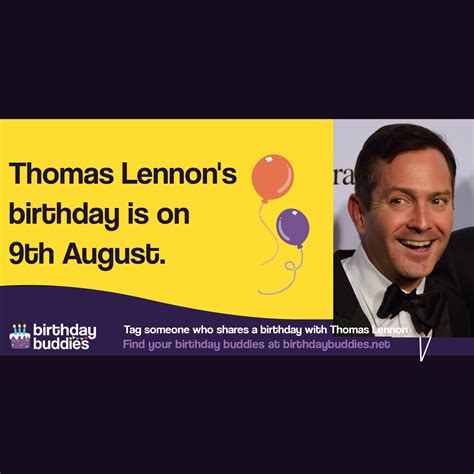 Thomas Lennon's birthday is 9th August 1970