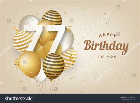 Happy 77th Birthday Gold Balloons Greeting: ภาพประกอบสต็อก 1891275268 ...