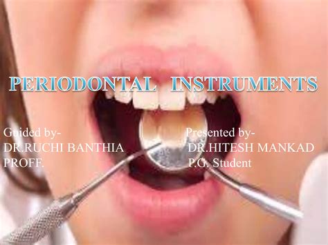 Periodontal instruments | PPTX