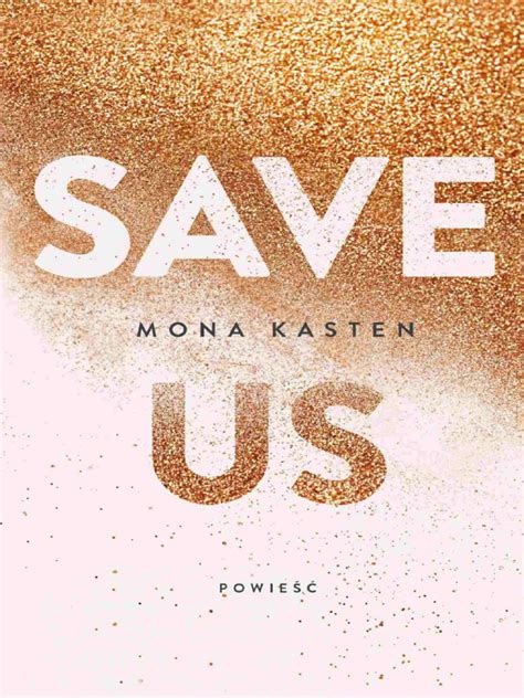 Save Us - Mona Kasten | PDF