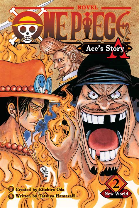 One Piece: Ace’s Story, Vol. 2: New World - Animex