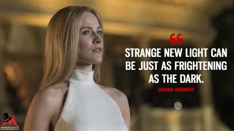 Strange new light can be just as frightening as the dark ...