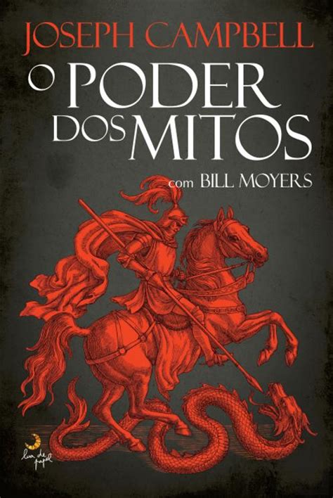 O Poder Do Mito Joseph Campbell - O Poder dos Mitos, Joseph Campbell - Livro - Bertrand
