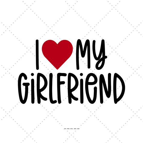I Love My Girlfriend Svg I Heart Svg I Love You Svg Couple - Etsy
