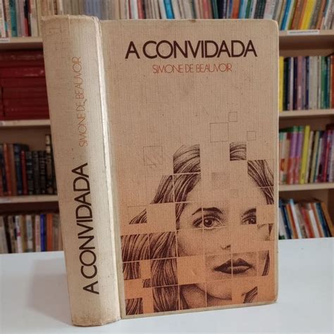 A Convidada Simone De Beauvoir - A Convidada - Simone de Beauvoir | Shopee Brasil