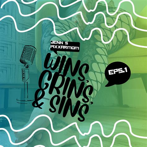 Wins, Grins, & Sins - Health Podcast | Podchaser