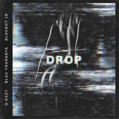 G-Eazy – Drop Lyrics | Genius Lyrics