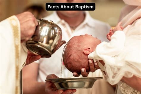 10 Facts About Baptism - Have Fun With History