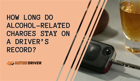 long  alcohol related charges stay   drivers record