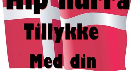 Tillykke med fødselsdagen | fødselsdag | Pinterest | Birthdays and ...