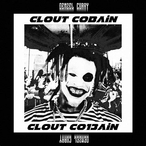 Denzel Curry - CLOUT COBAIN | CLOUT CO13AIN [1500x1500] : r/freshalbumart