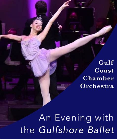 Gulf Coast Chamber Orchestra and Gulfshore Ballet - Gulf Coast Symphony