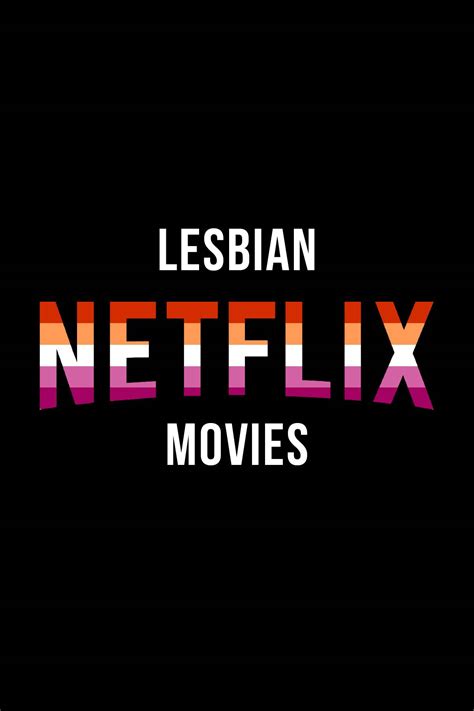 45+ Lesbian Netflix Movies To Watch | Once Upon a Journey