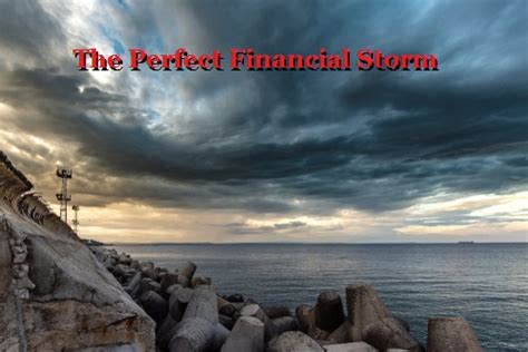 perfect financial storm investment