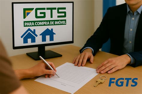Como Usar O Fgts Para Comprar Imóvel