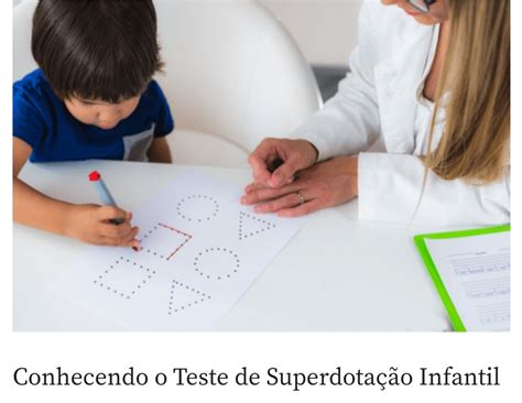 Criança Com Superdotação - Selma Carvalho: TIPOS DE TESTES PARA AVALIAR SUPERDOTAÇÃO