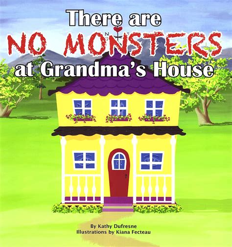 There are NO Monsters at Grandma’s House | Miracle Publishing