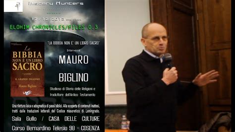 MAURO BIGLINO - La Bibbia non è un Libro Sacro - Cosenza 17/12/2013 ...