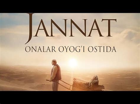 Jannat onalar oyog'i ostida (treyler) - YouTube