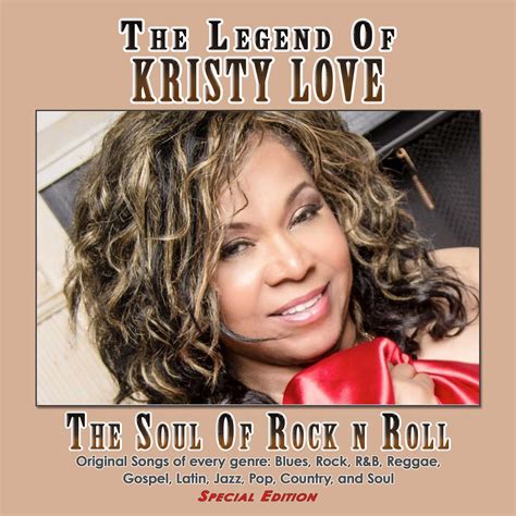 The Soul of Rock N Roll – Kristy Love Brooks