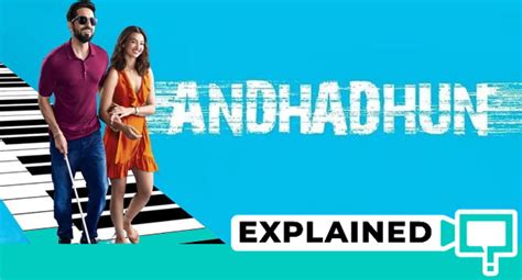 Andhadhun Ending Explained: What really happened | This is Barry