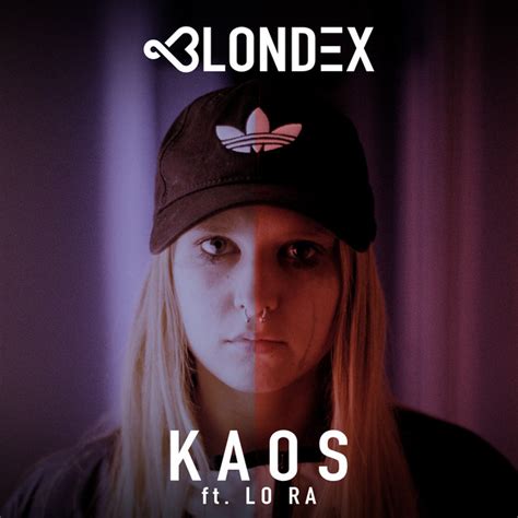 Kaos - Single by Blondex | Spotify