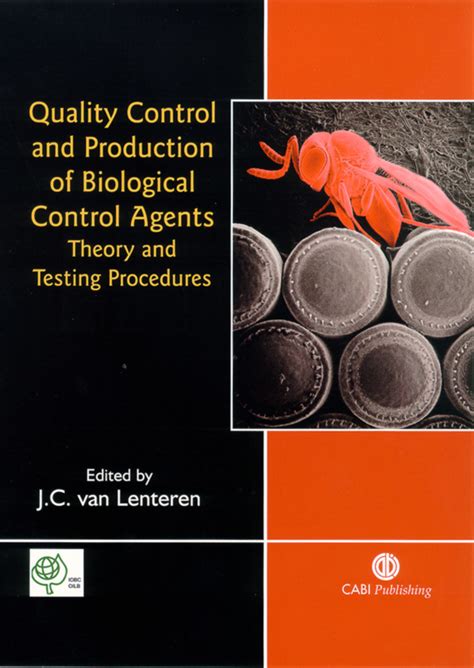 Quality Control and Production of Biological Control Agents 
