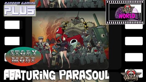 Skullgirls World - Story Mode V.2 featuring Parasoul (Skullgirls 2nd ...