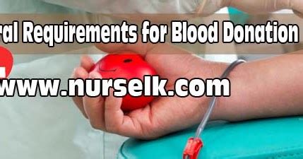 General Requirements for Blood Donation | Nurselk.com