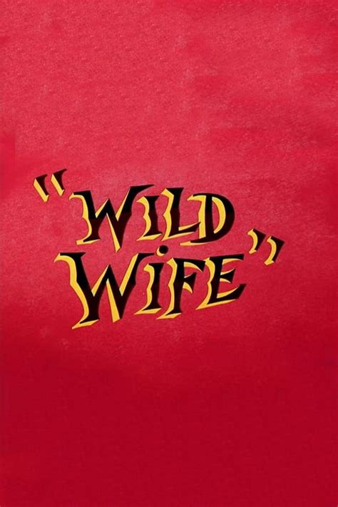Wild Wife ترجمات | 4 لترجمات المتاحة | opensubtitles.com