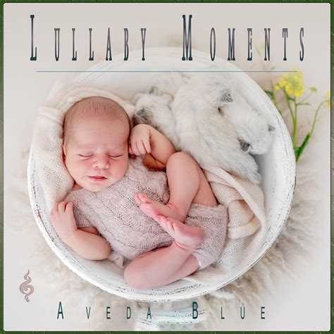 ‎Lullaby Moments: Sweet Songs for Beautiful Sleeping Babies - Album by ...